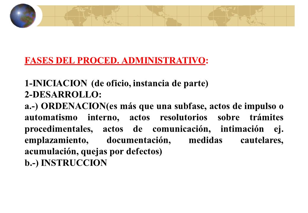FASES DEL PROCED. ADMINISTRATIVO: