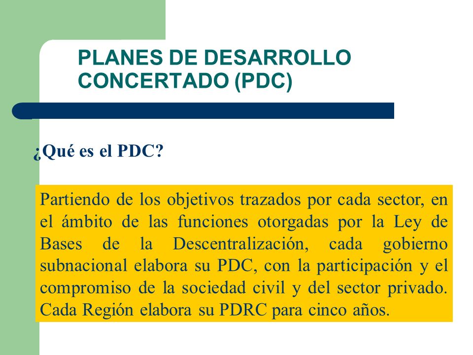PLANES DE DESARROLLO CONCERTADO (PDC)