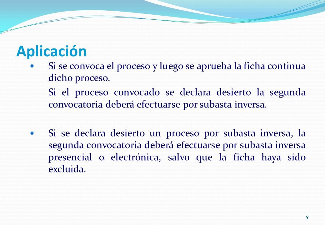 Aplicación Si se convoca el proceso y luego se aprueba la ficha continua dicho proceso.