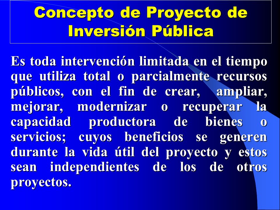Concepto de Proyecto de Inversión Pública