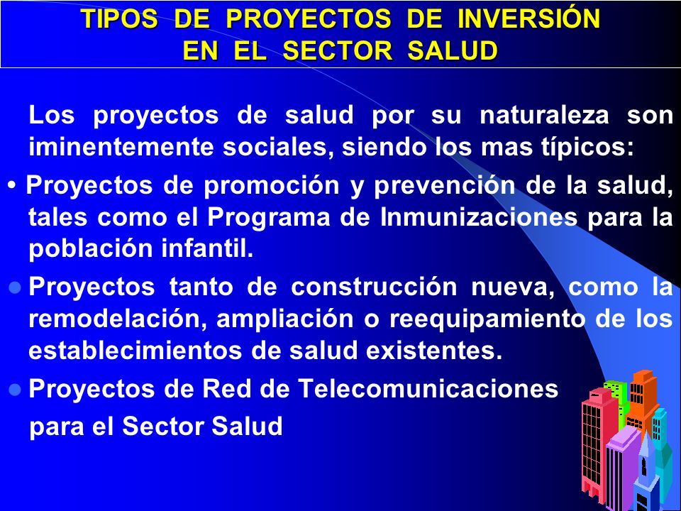 TIPOS DE PROYECTOS DE INVERSIÓN EN EL SECTOR SALUD