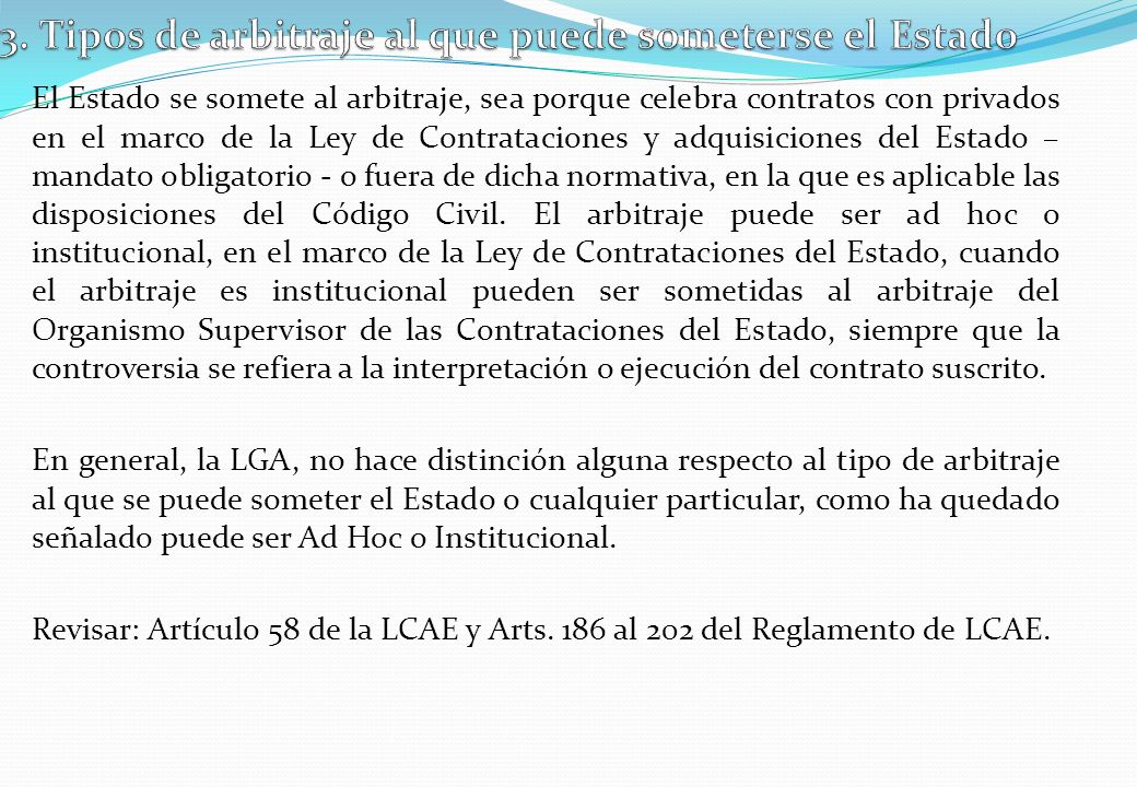 3. Tipos de arbitraje al que puede someterse el Estado