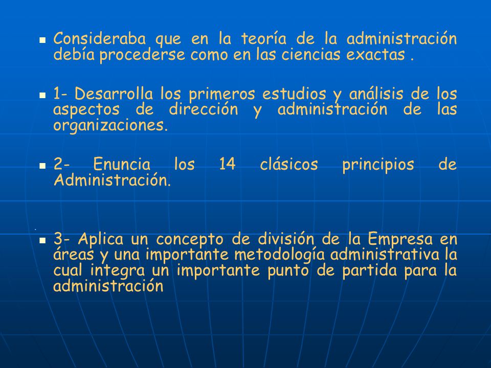 2- Enuncia los 14 clásicos principios de Administración.