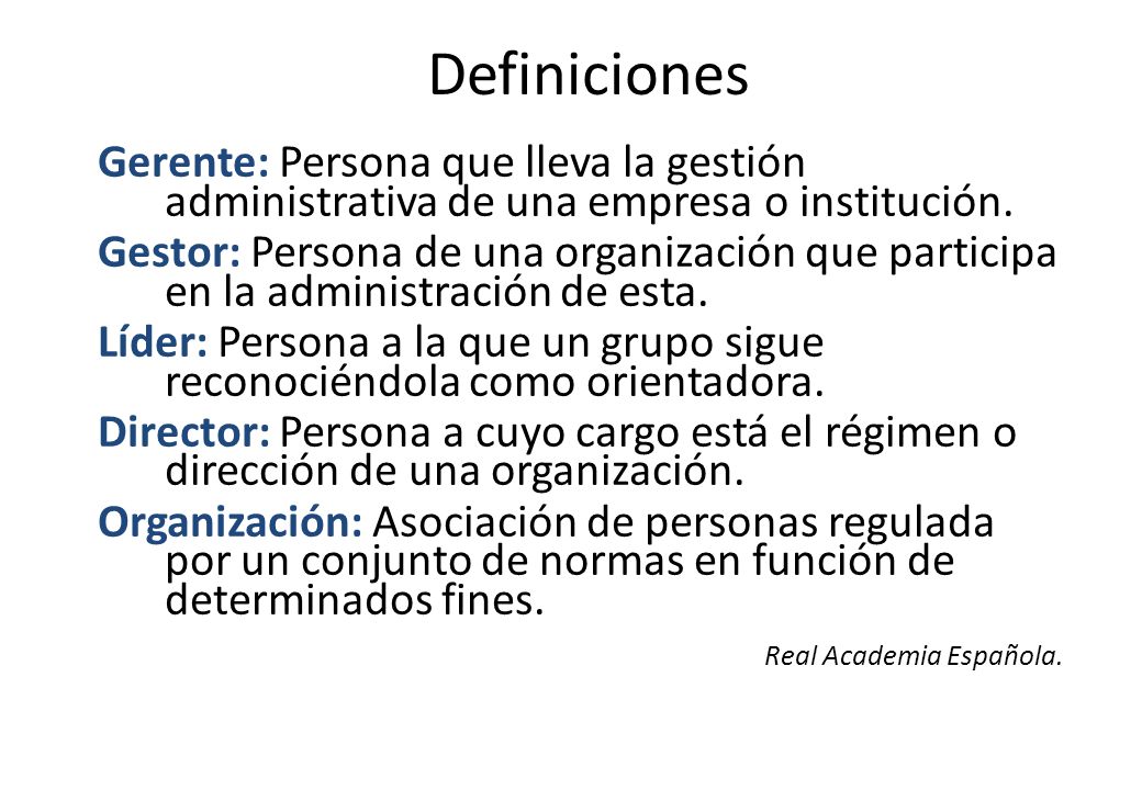 Definiciones Gerente: Persona que lleva la gestión administrativa de una empresa o institución.