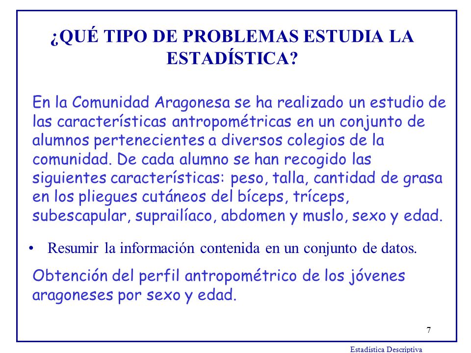 ¿QUÉ TIPO DE PROBLEMAS ESTUDIA LA ESTADÍSTICA