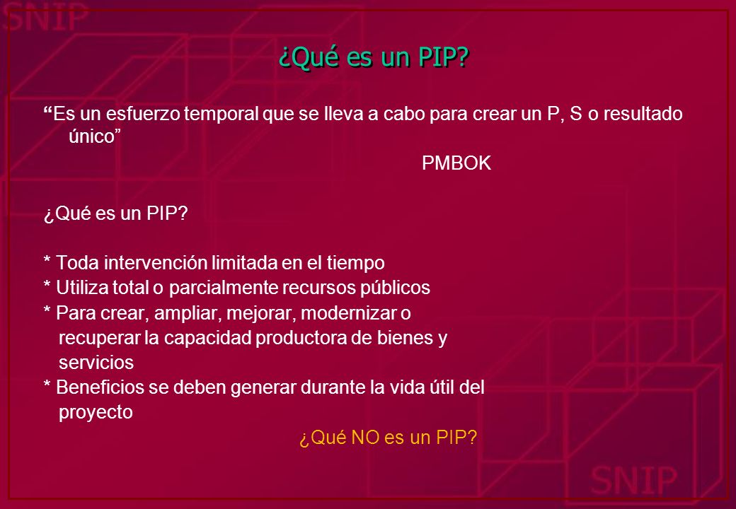 ¿Qué es un PIP Es un esfuerzo temporal que se lleva a cabo para crear un P, S o resultado único PMBOK.