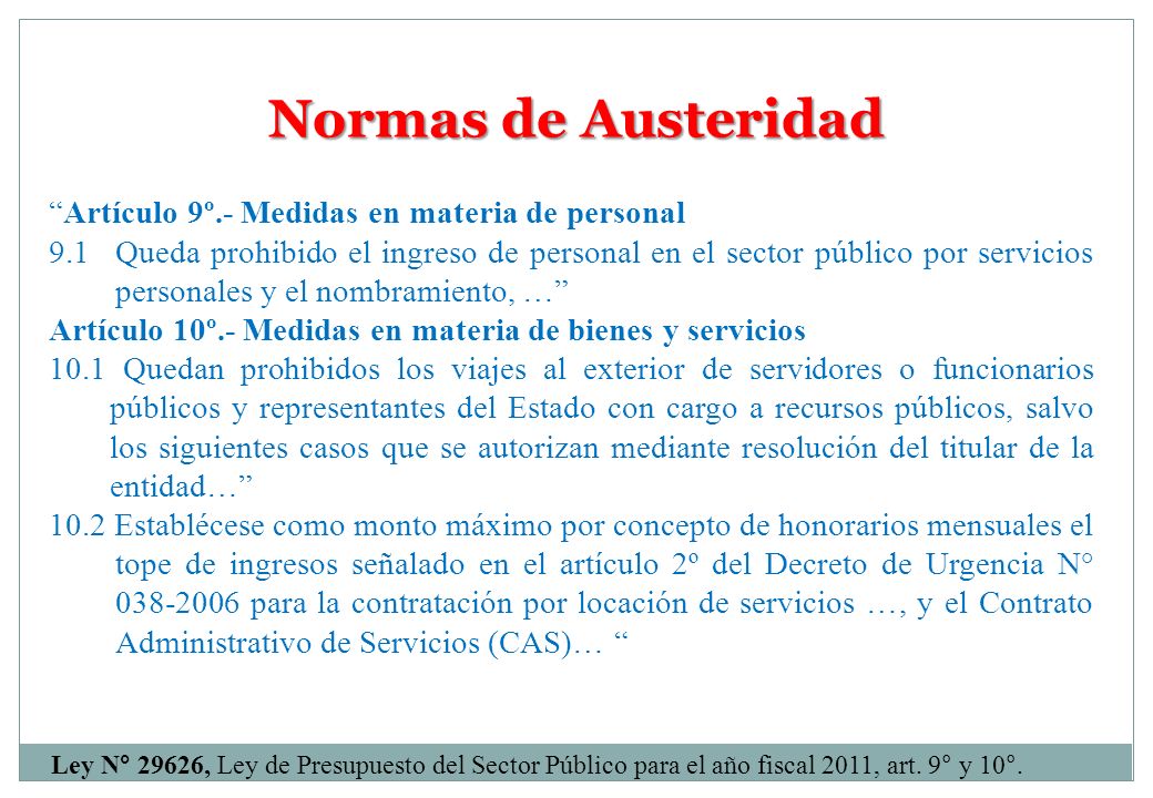 Normas de Austeridad Artículo 9º.- Medidas en materia de personal
