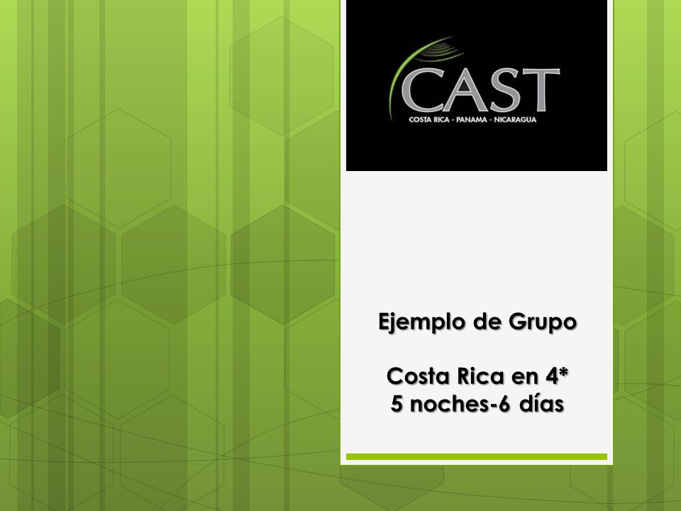 Ejemplo de Grupo Costa Rica en 4* 5 noches-6 días