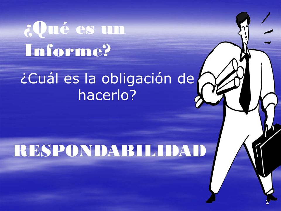 ¿Cuál es la obligación de hacerlo