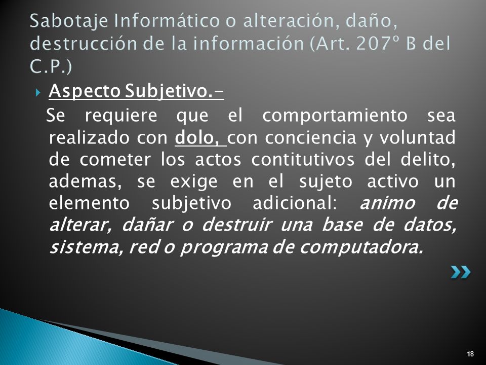 Sabotaje Informático o alteración, daño, destrucción de la información (Art. 207º B del C.P.)