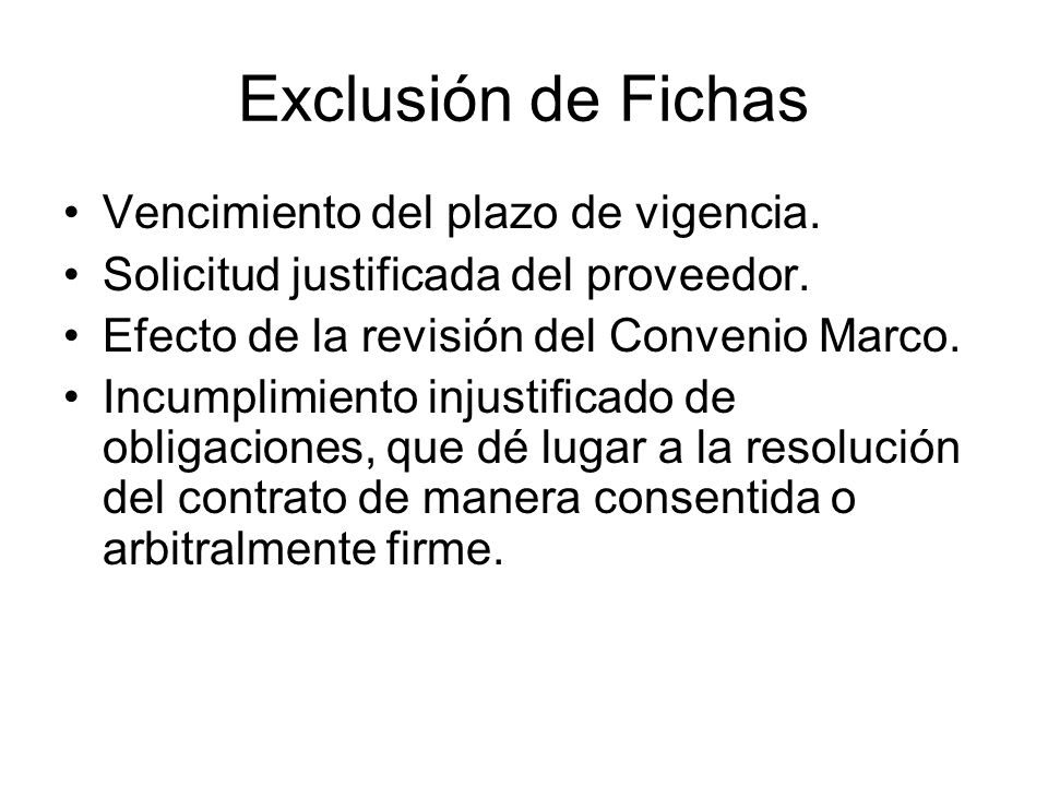 Exclusión de Fichas Vencimiento del plazo de vigencia.