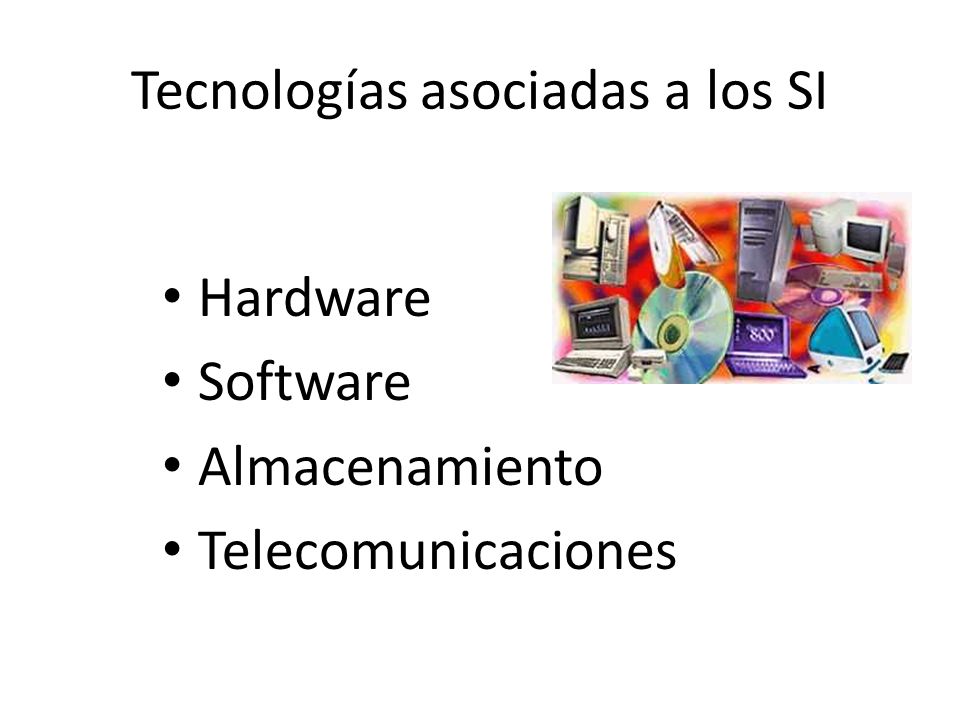 Tecnologías asociadas a los SI