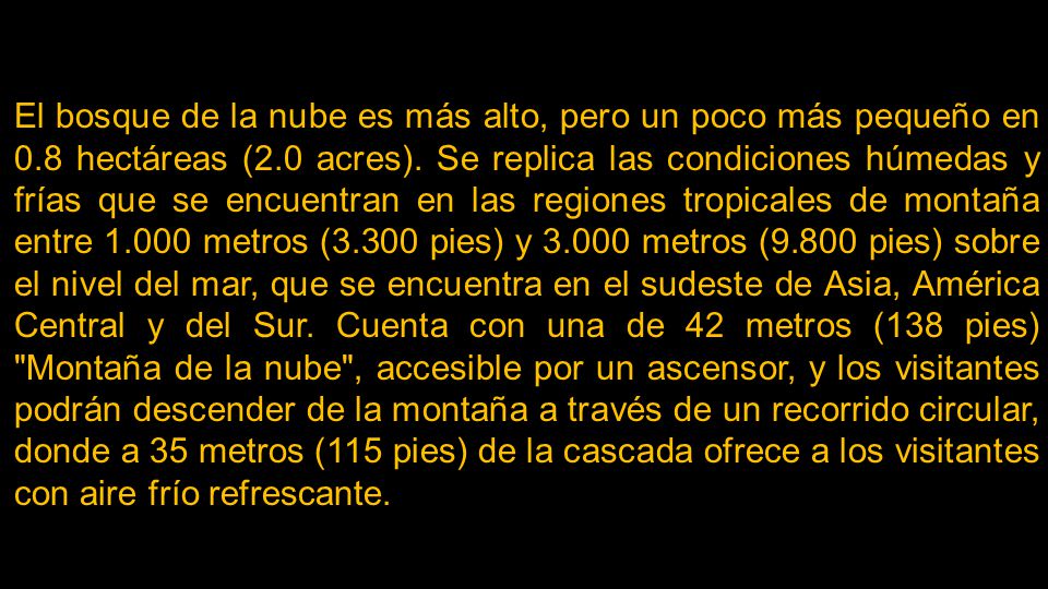 El bosque de la nube es más alto, pero un poco más pequeño en 0