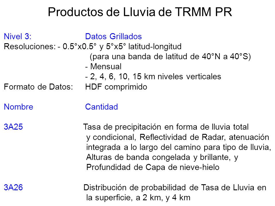 Productos de Lluvia de TRMM PR