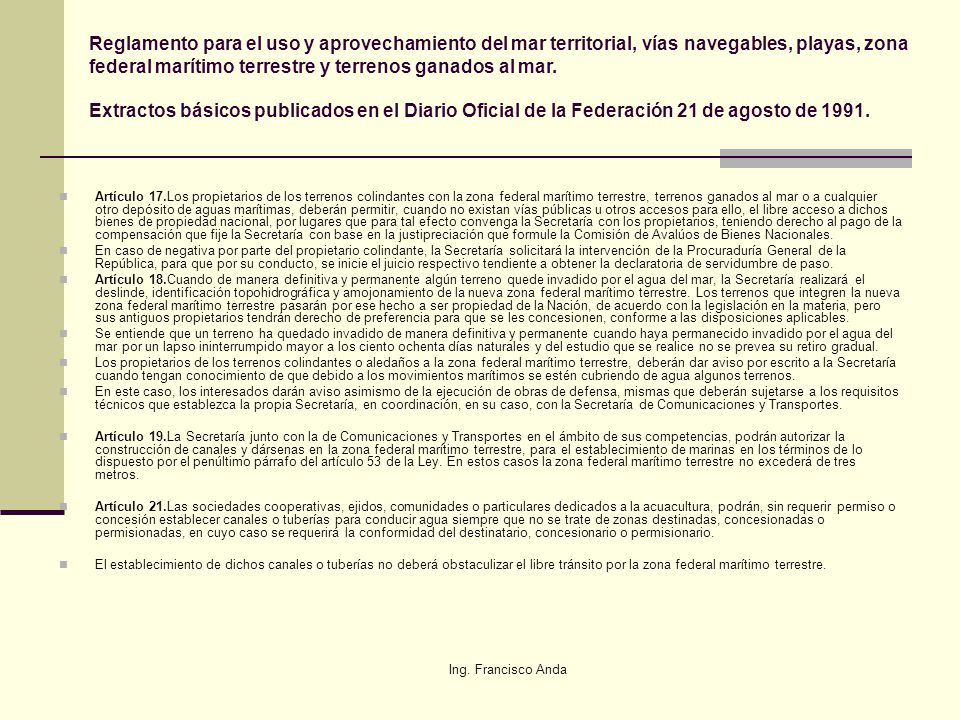 Reglamento para el uso y aprovechamiento del mar territorial, vías navegables, playas, zona federal marítimo terrestre y terrenos ganados al mar.