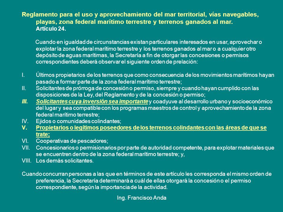 Reglamento para el uso y aprovechamiento del mar territorial, vías navegables, playas, zona federal marítimo terrestre y terrenos ganados al mar. Artículo 24.