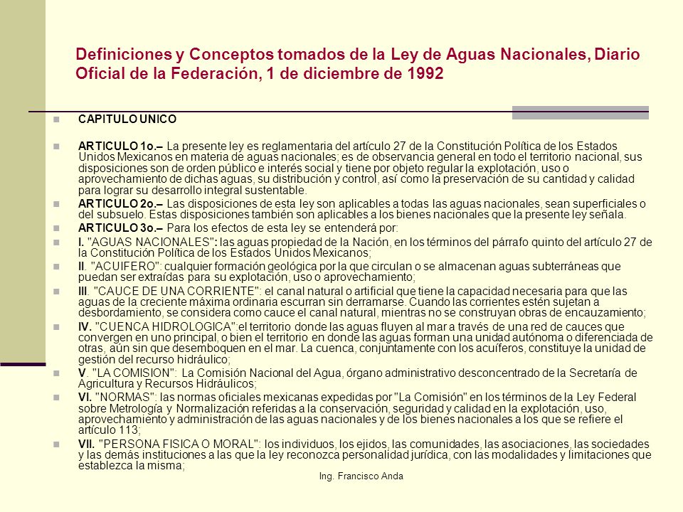 Definiciones y Conceptos tomados de la Ley de Aguas Nacionales, Diario Oficial de la Federación, 1 de diciembre de 1992