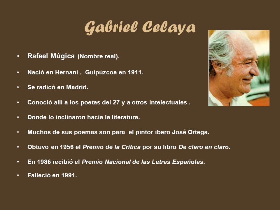 Gabriel Celaya Rafael Múgica (Nombre real).