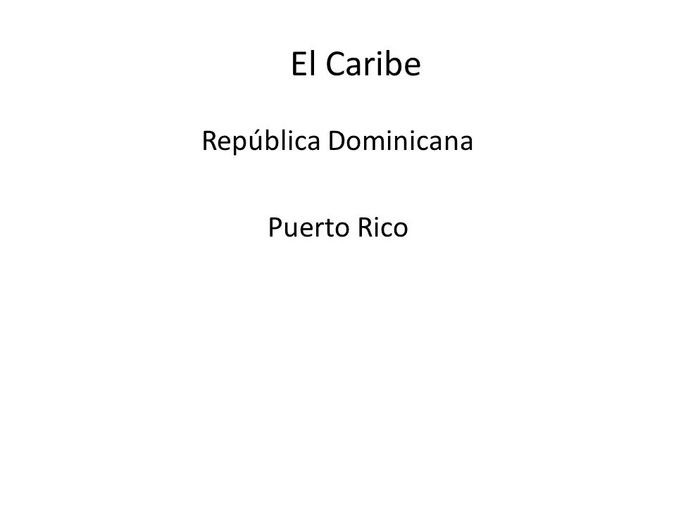 República Dominicana Puerto Rico