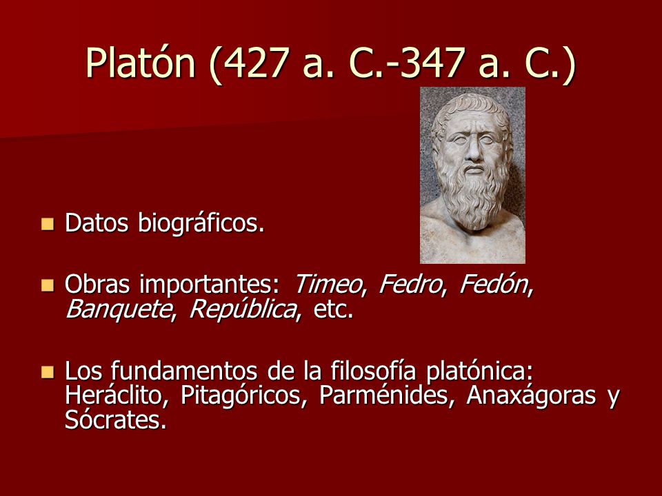Platón (427 a. C.-347 a. C.) Datos biográficos.