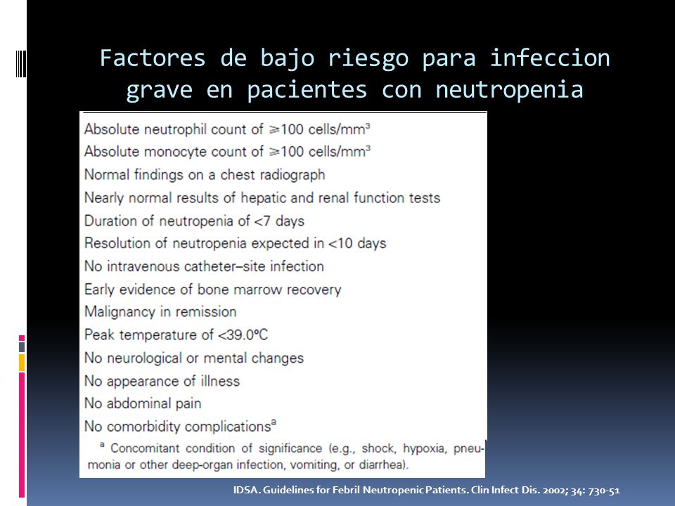 Factores de bajo riesgo para infeccion grave en pacientes con neutropenia