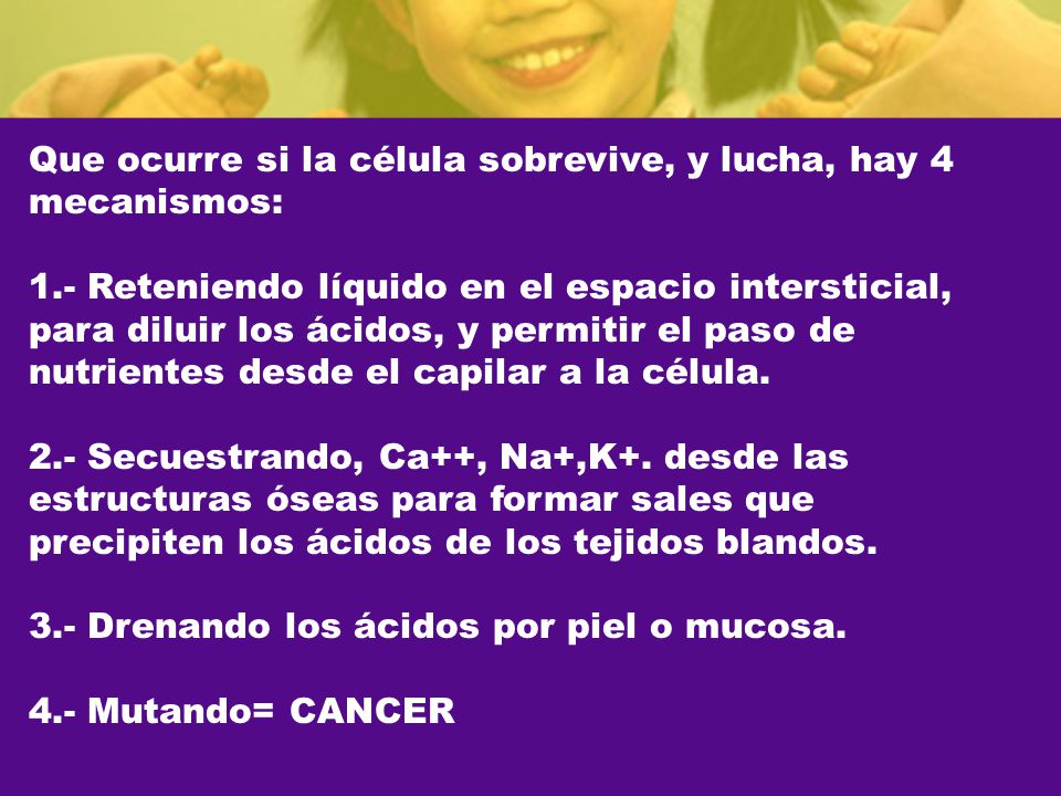 Que ocurre si la célula sobrevive, y lucha, hay 4 mecanismos: