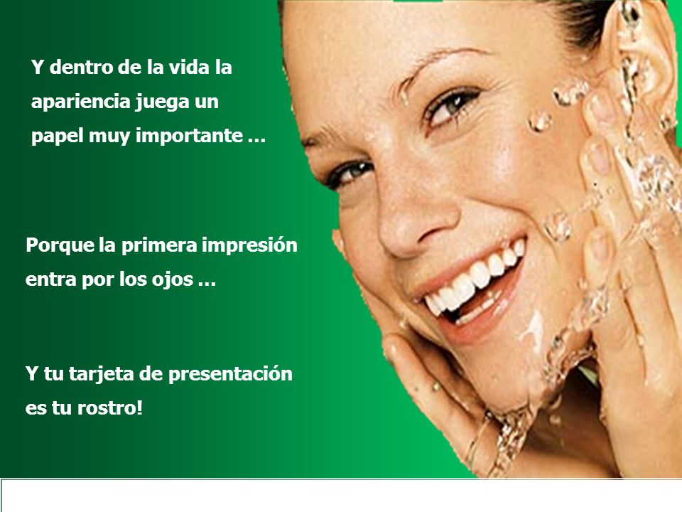 Porque la primera impresión entra por los ojos …