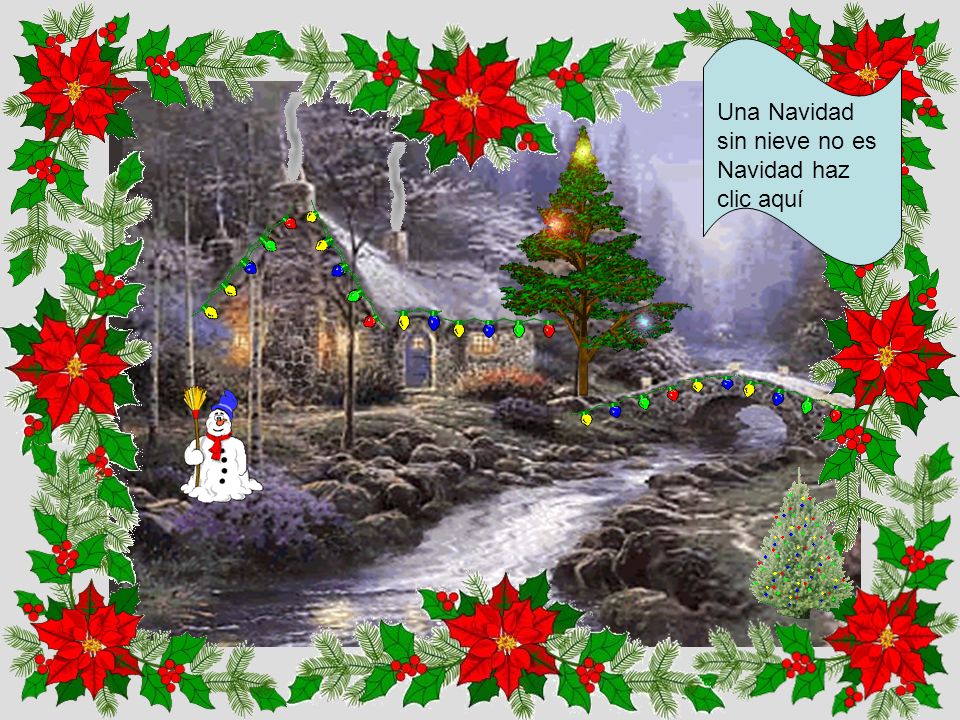 Una Navidad sin nieve no es Navidad haz clic aquí