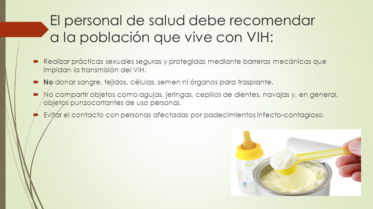 El personal de salud debe recomendar a la población que vive con VIH: