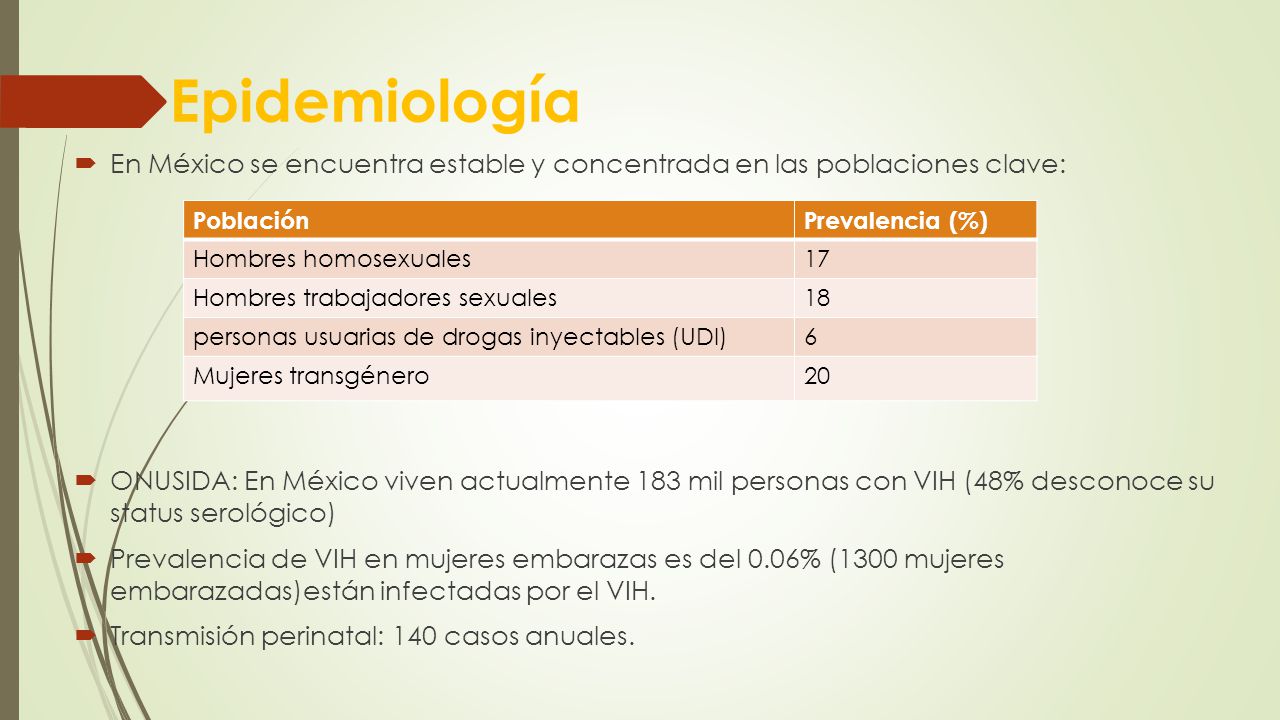 Epidemiología En México se encuentra estable y concentrada en las poblaciones clave: