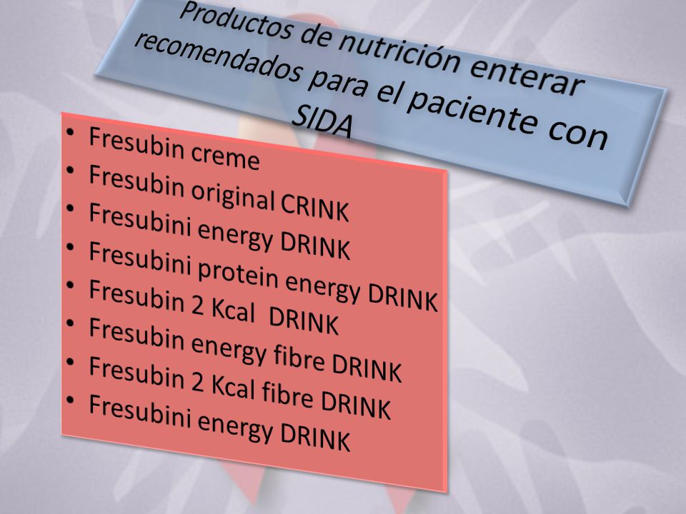 Productos de nutrición enterar recomendados para el paciente con SIDA