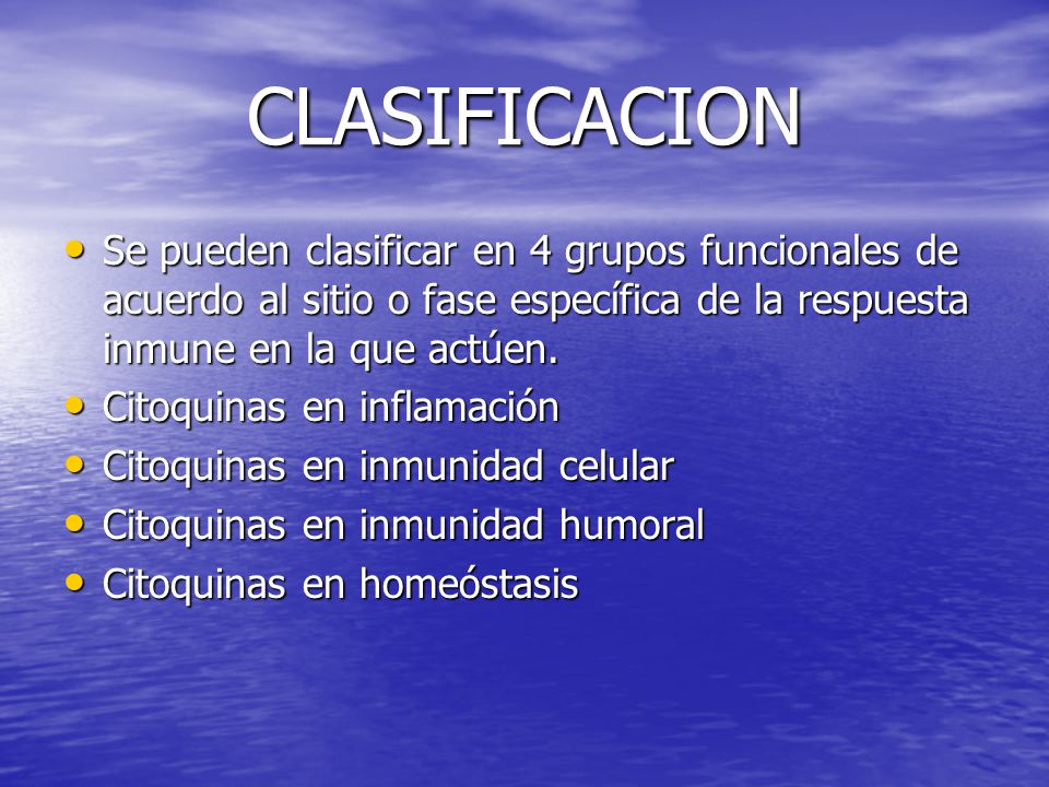 CLASIFICACION Se pueden clasificar en 4 grupos funcionales de acuerdo al sitio o fase específica de la respuesta inmune en la que actúen.