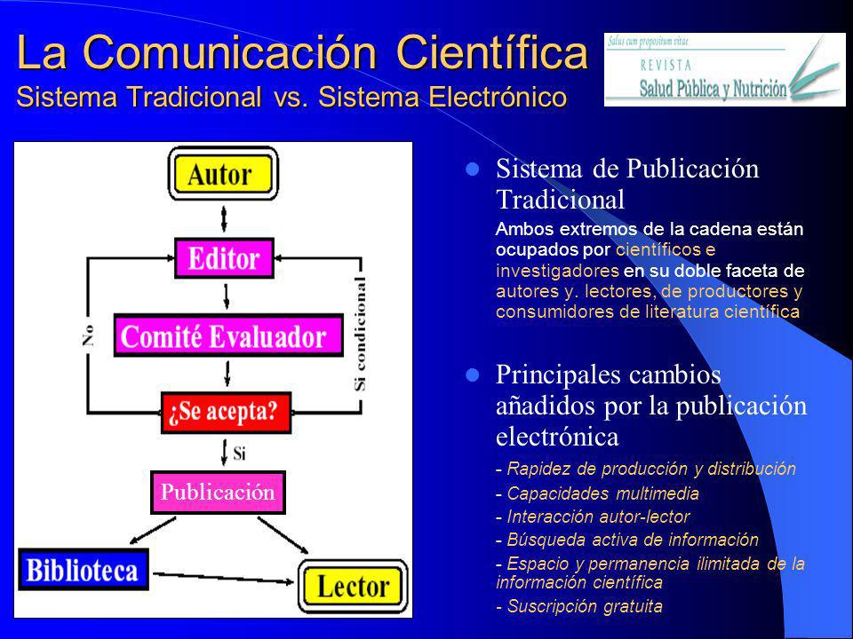 La Comunicación Científica Sistema Tradicional vs. Sistema Electrónico