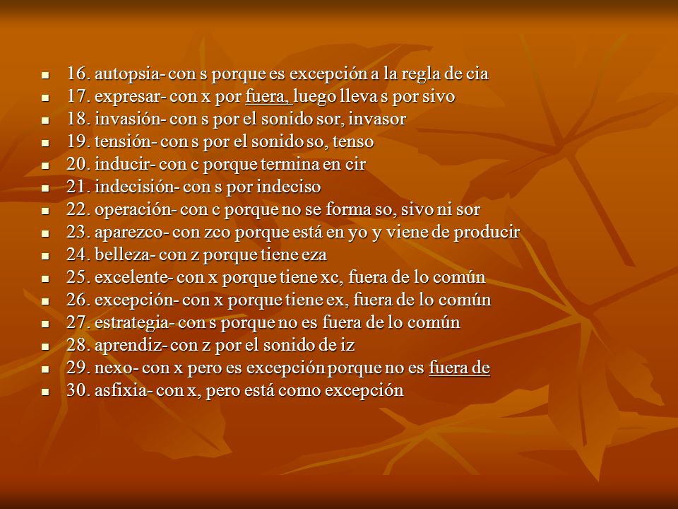 16. autopsia- con s porque es excepción a la regla de cia