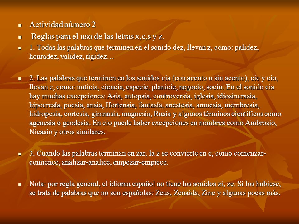 Reglas para el uso de las letras x,c,s y z.