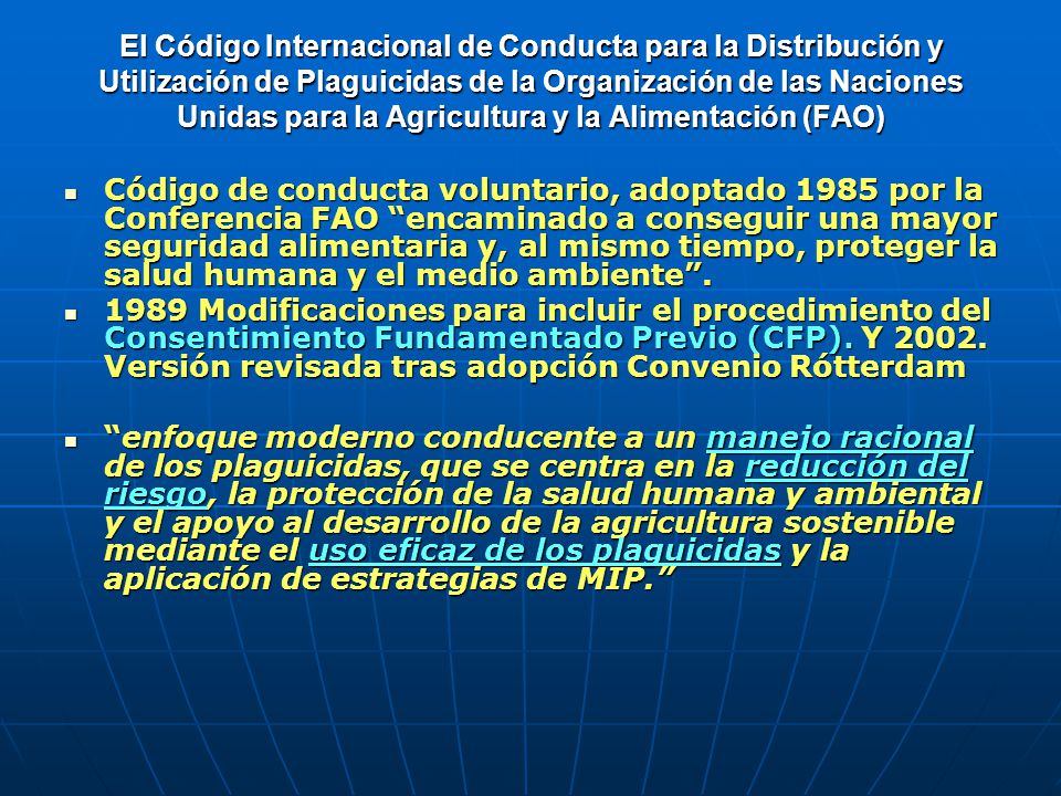 El Código Internacional de Conducta para la Distribución y Utilización de Plaguicidas de la Organización de las Naciones Unidas para la Agricultura y la Alimentación (FAO)