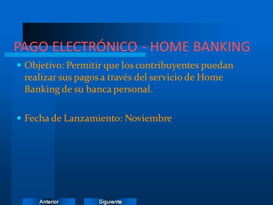 PAGO ELECTRÓNICO - HOME BANKING