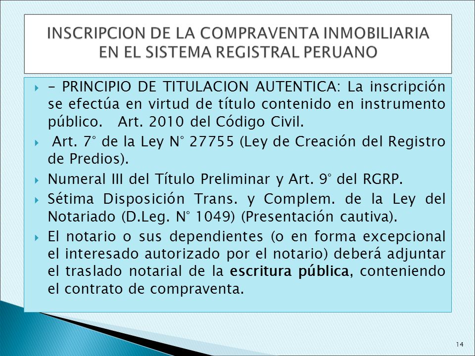 Art. 7° de la Ley N° (Ley de Creación del Registro de Predios).