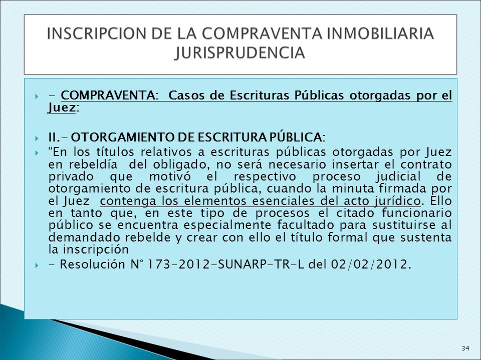 - COMPRAVENTA: Casos de Escrituras Públicas otorgadas por el Juez: