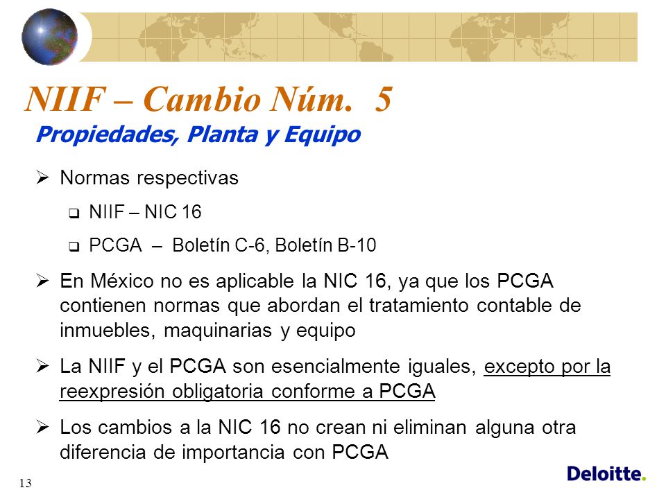 NIIF – Cambio Núm. 5 Propiedades, Planta y Equipo Normas respectivas