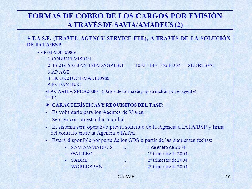 FORMAS DE COBRO DE LOS CARGOS POR EMISIÓN A TRAVÉS DE SAVIA/AMADEUS (2)