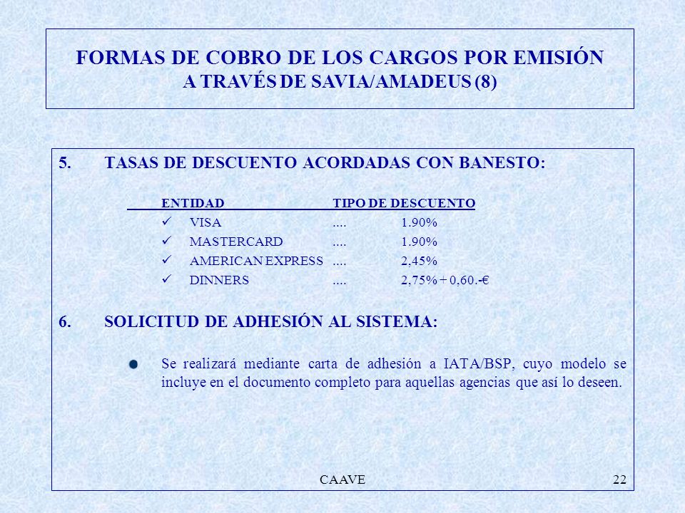 FORMAS DE COBRO DE LOS CARGOS POR EMISIÓN A TRAVÉS DE SAVIA/AMADEUS (8)