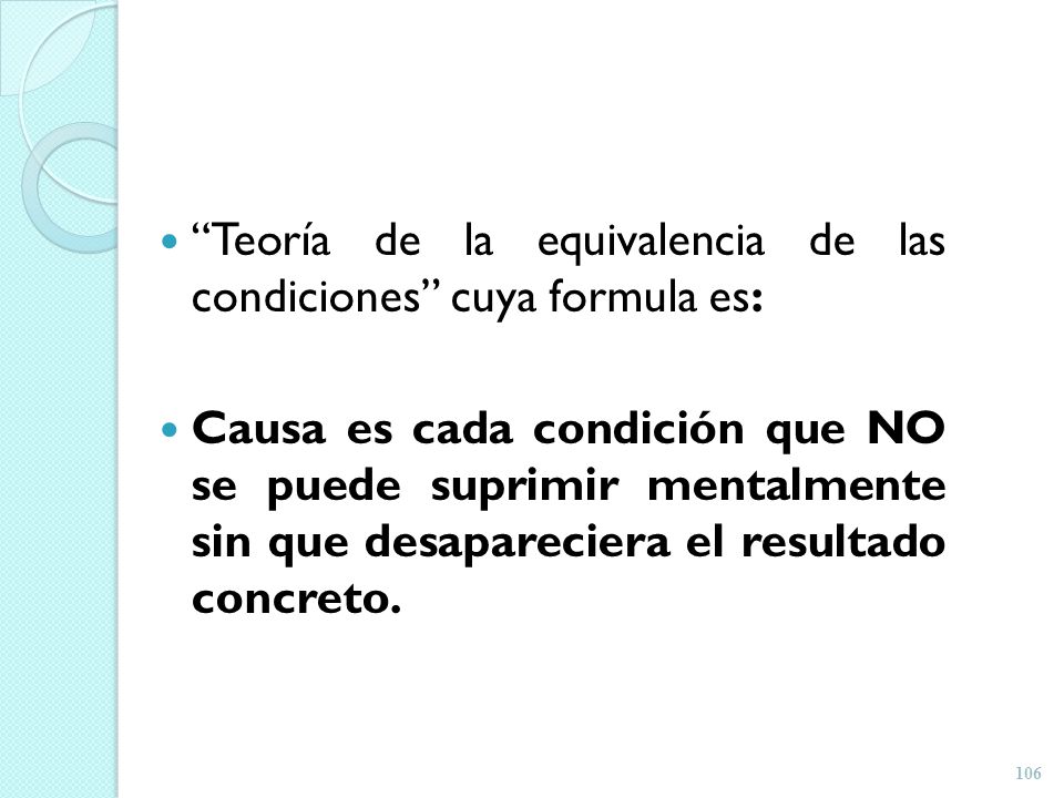 Teoría de la equivalencia de las condiciones cuya formula es: