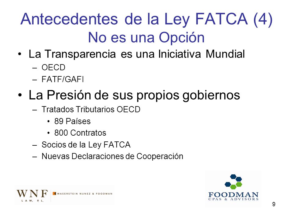 Antecedentes de la Ley FATCA (4) No es una Opción