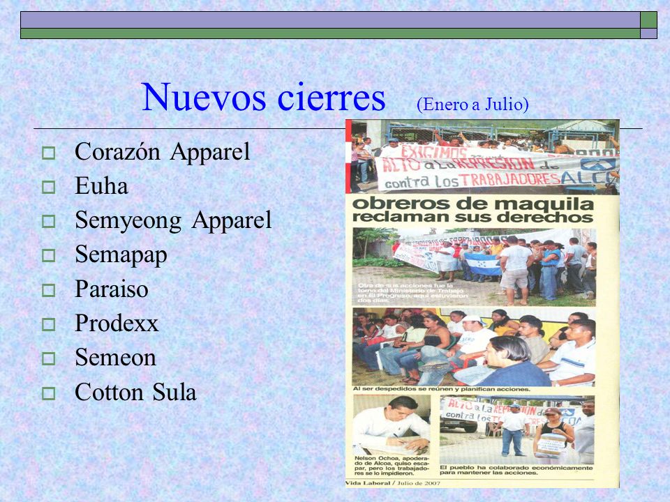 Nuevos cierres (Enero a Julio)