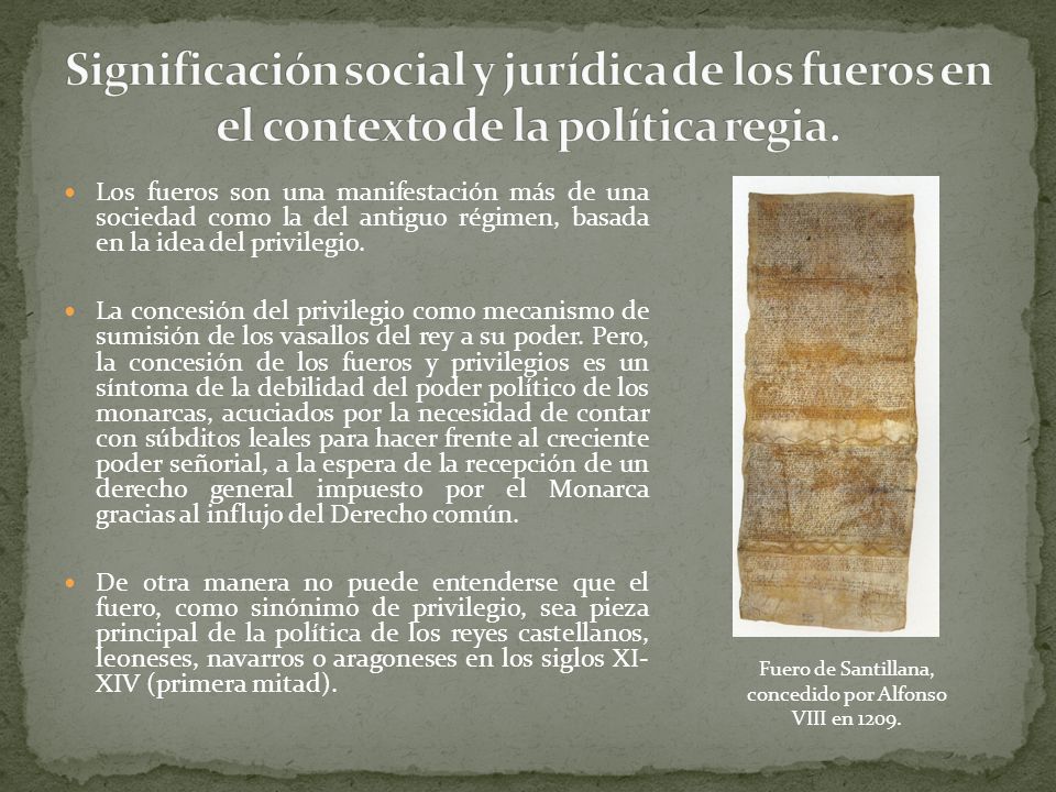 Fuero de Santillana, concedido por Alfonso VIII en 1209.