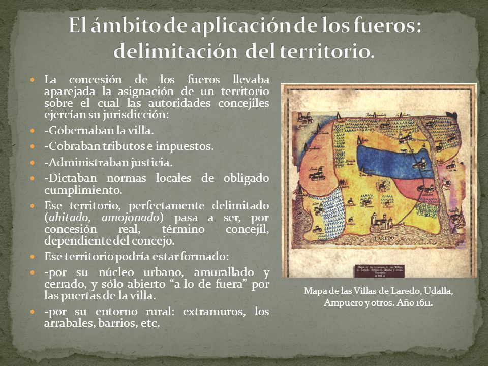 El ámbito de aplicación de los fueros: delimitación del territorio.