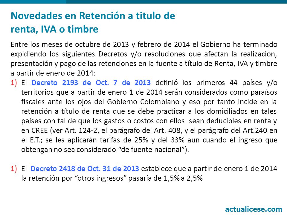 Novedades en Retención a titulo de renta, IVA o timbre