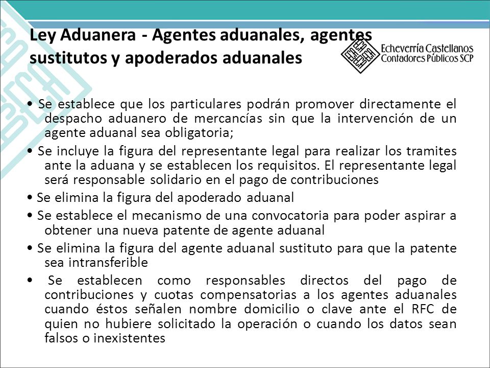 Ley Aduanera - Agentes aduanales, agentes sustitutos y apoderados aduanales
