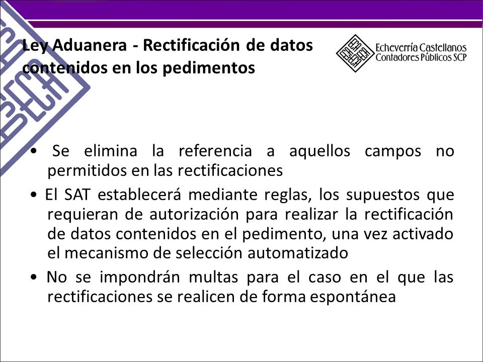Ley Aduanera - Rectificación de datos contenidos en los pedimentos